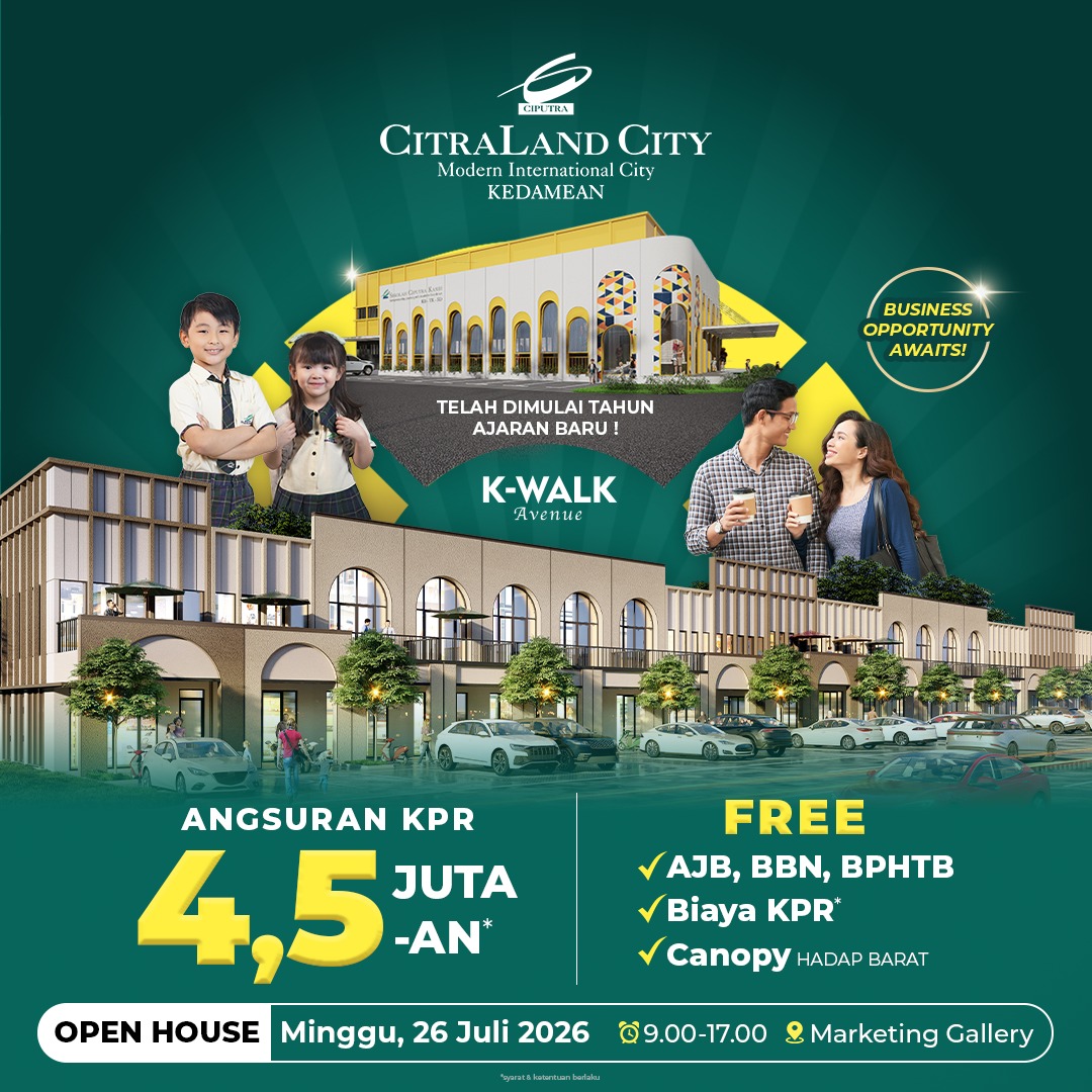 Promotional poster for CitraLand City Kedamean featuring a large shopping complex, kids, couples, and bold financial offers text like 4,5 juta-an and OPEN HOUSE date July 26, 2026.